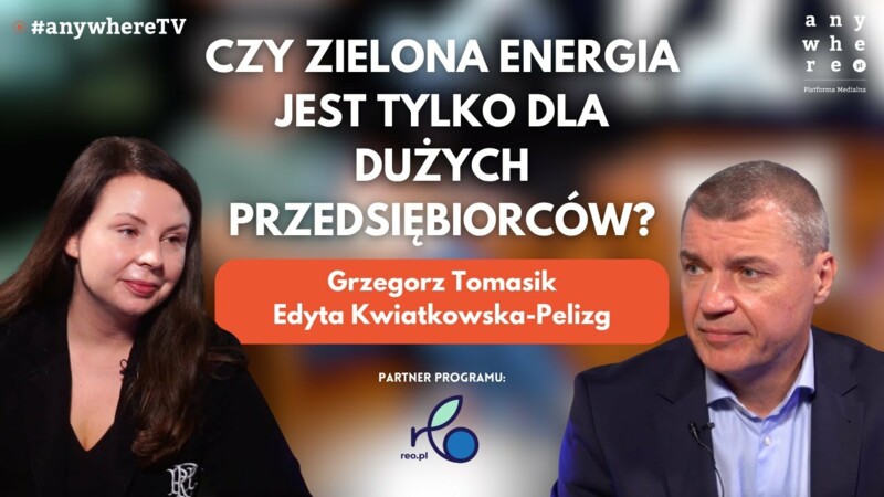 Czy zielona energia jest tylko dla dużych przedsiębiorców? | Grzegorz Tomasik